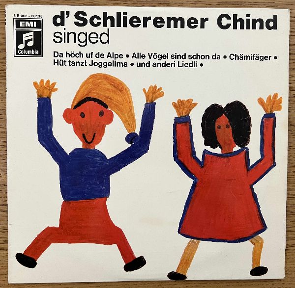 SCHLIERMER CHIND singed 'da höch uf de alpe, alle Vögel sind schon da...' originale LP Die Schallplatte ist in schönem Zustand. Die Hülle weist minimale gebrauchspuren auf der Rückseite auf. Legendäere LP!